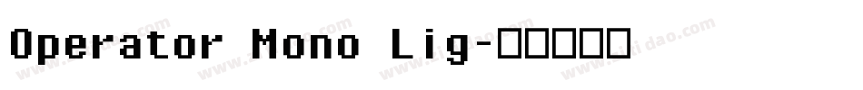 Operator Mono Lig字体转换